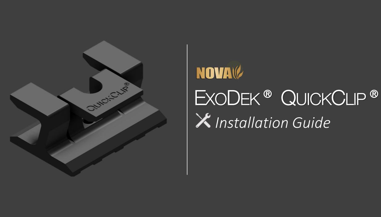 Installation Guide for Nova's Hidden Fasterner Decking System